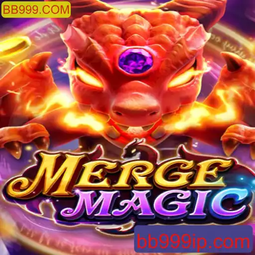 Descubra o Mundo Encantado de MergeMagic com BB999.COM